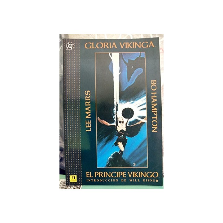 GLORIA VIKINGA EL PRÍNCIPE VIKINGO (Primera edición) DC
